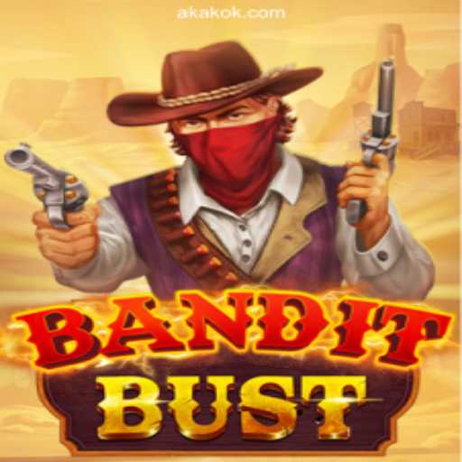 Discover the Thrills of BanditBust: A Gaming Sensation