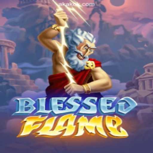 Discover BlessedFlame: The Ultimate Gaming Experience