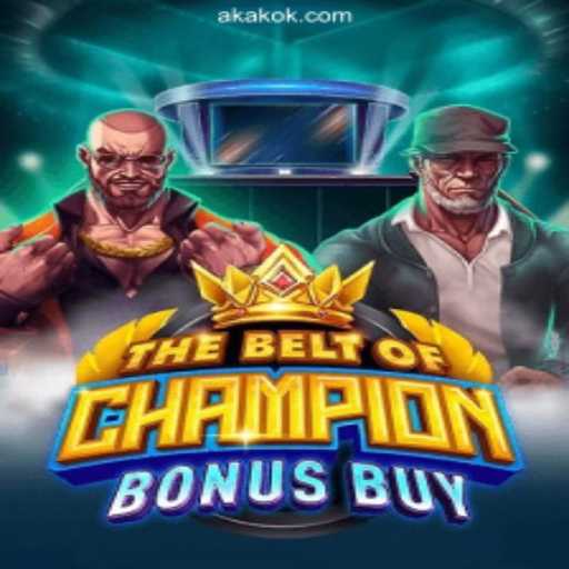 Exploring TheBeltOfChampionBonusBuy: A Thrilling New Gaming Experience